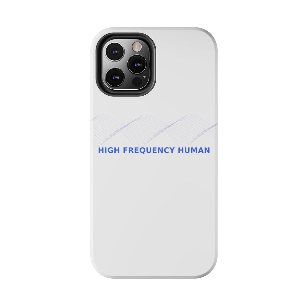 High Frequency Human - Phone Case