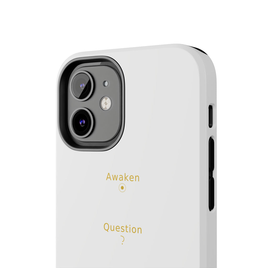 Awaken Question Evolve - Phone Case