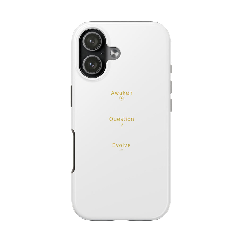 Awaken Question Evolve - Phone Case