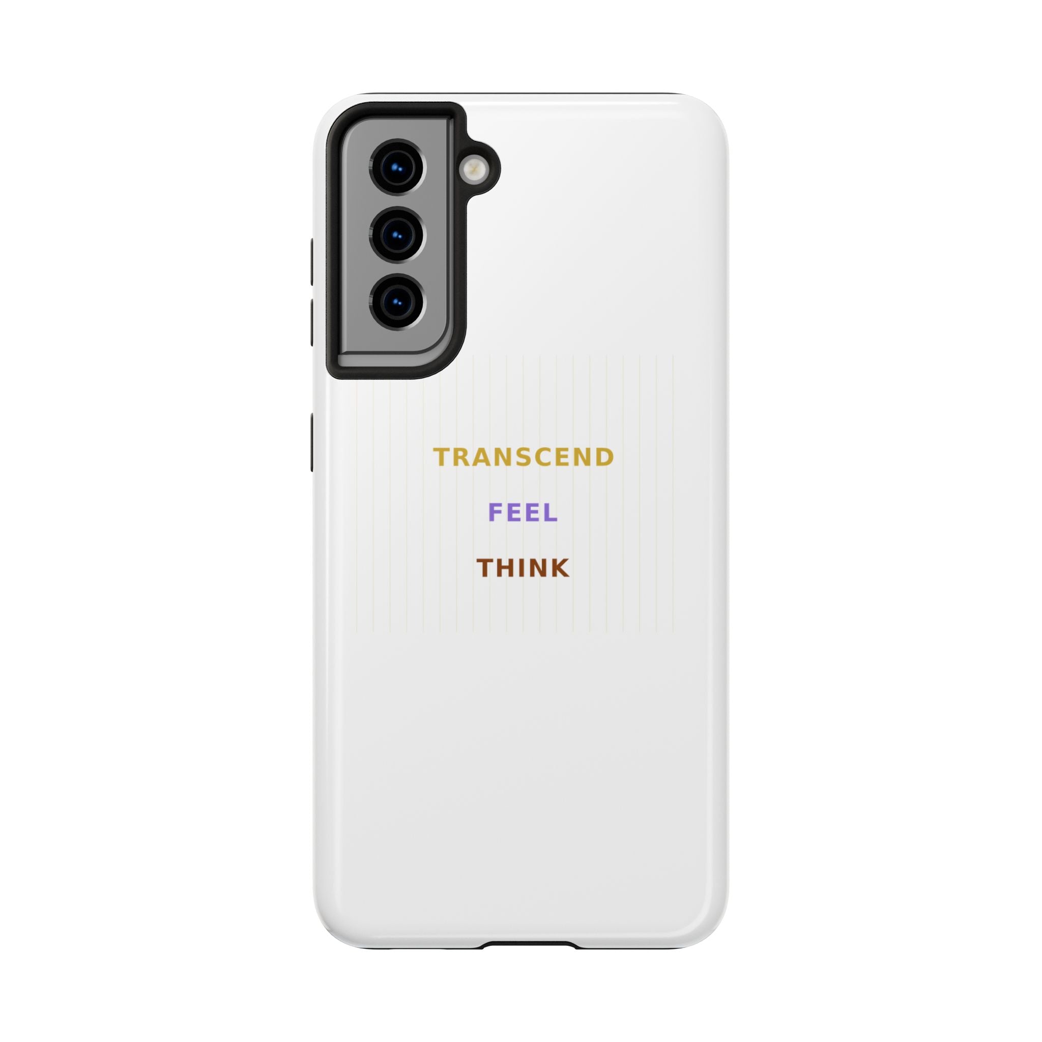 Think Feel Transcend - Phone Case
