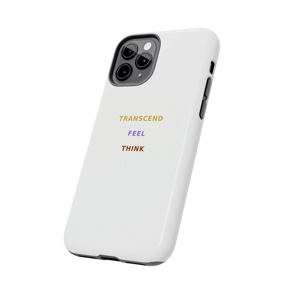 Think Feel Transcend - Phone Case