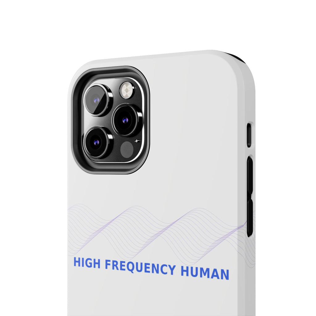 High Frequency Human - Phone Case