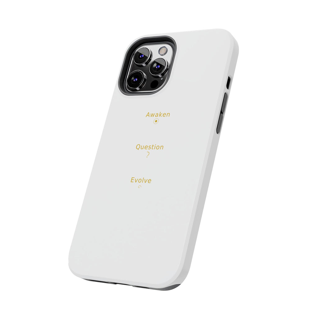 Awaken Question Evolve - Phone Case