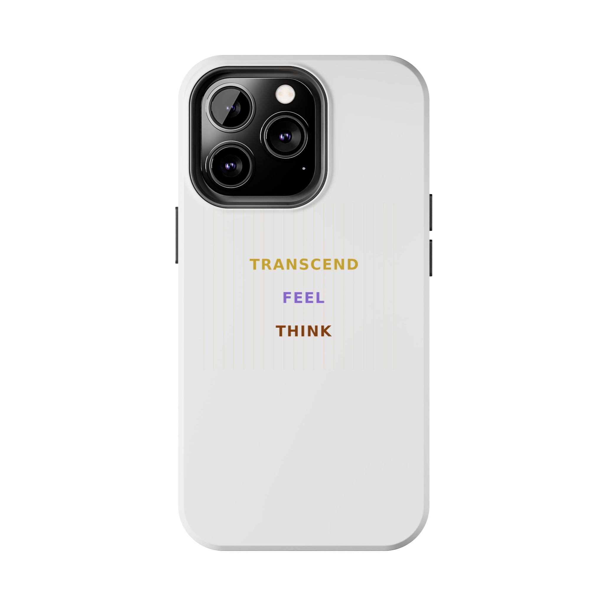 Think Feel Transcend - Phone Case