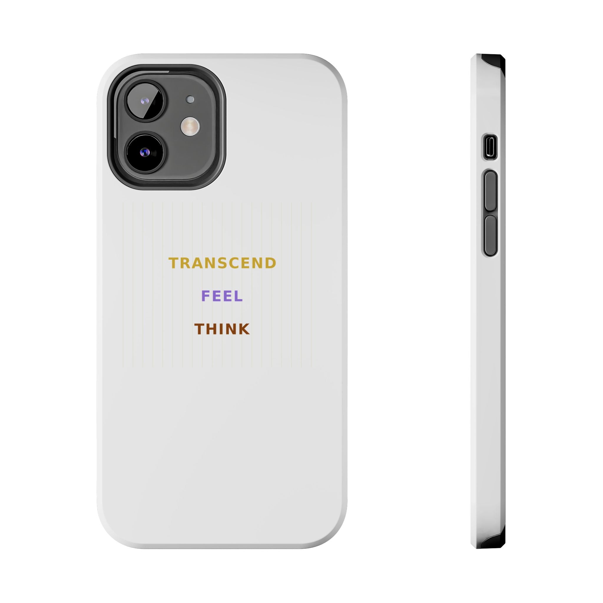 Think Feel Transcend - Phone Case