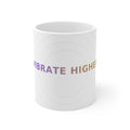 Vibrate Higher - Mug