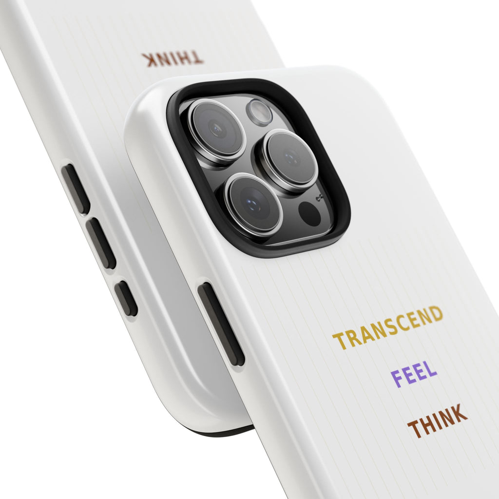 Think Feel Transcend - Phone Case