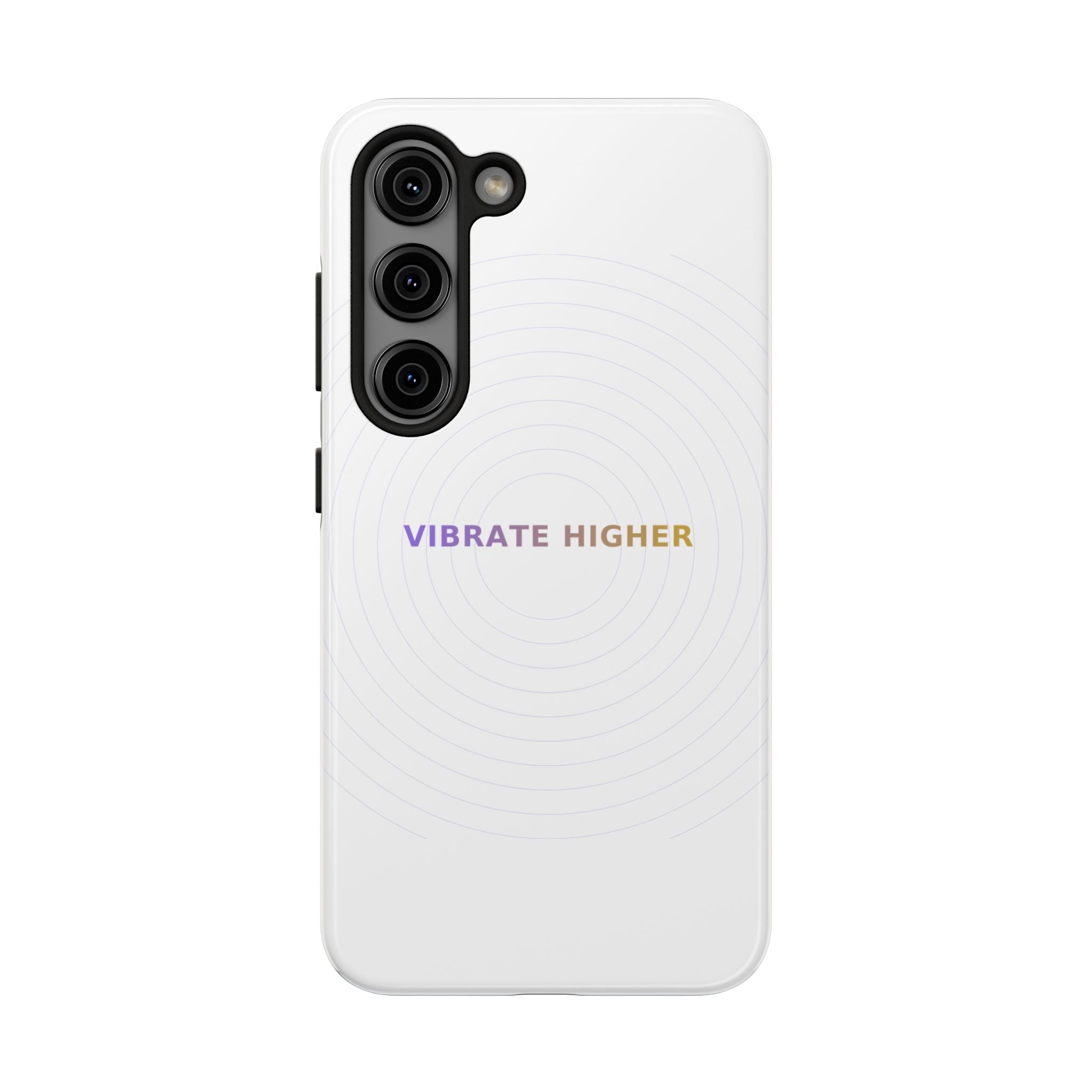 Vibrate Higher - Phone Case