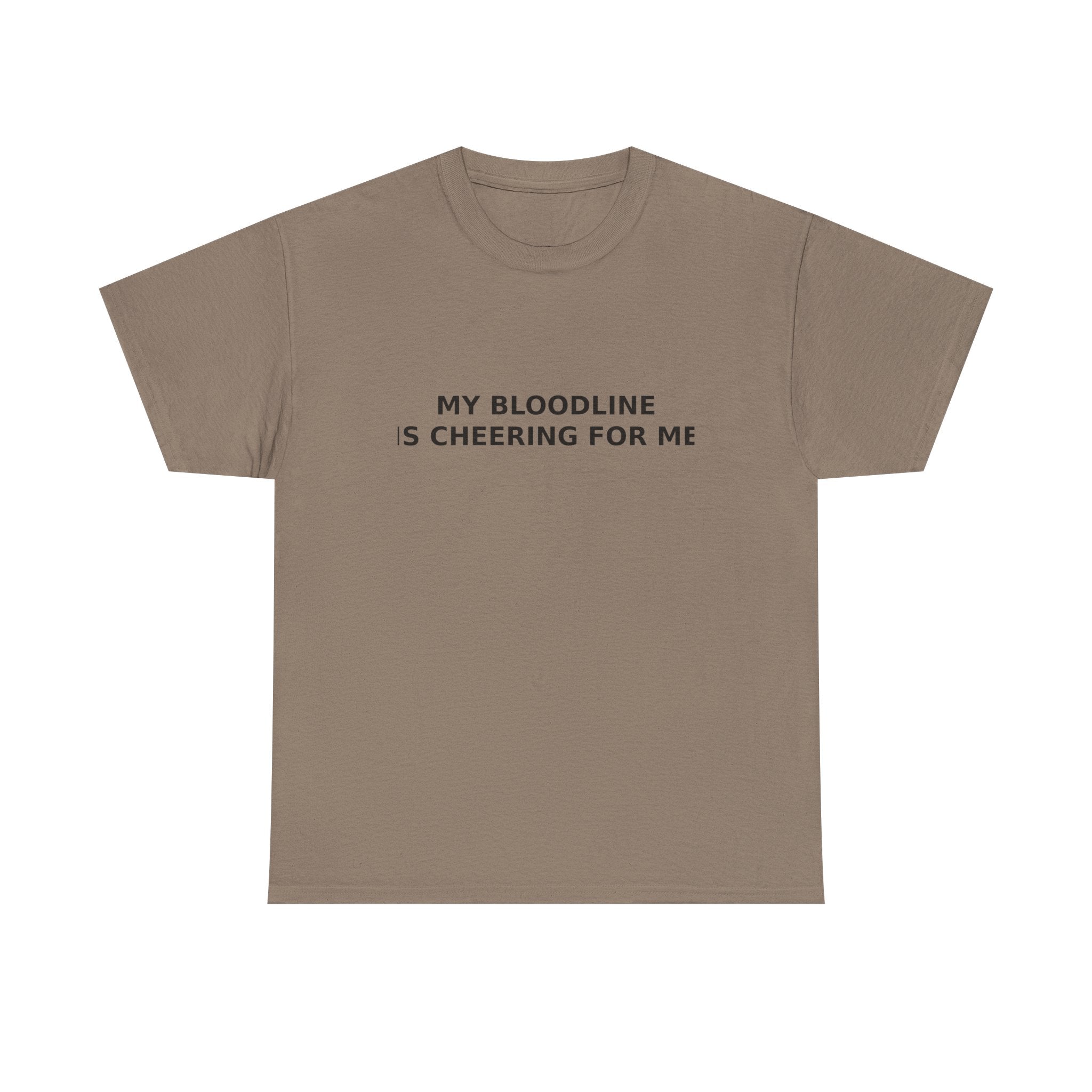 My Bloodline is Cheering for Me - Minimalist T-shirt