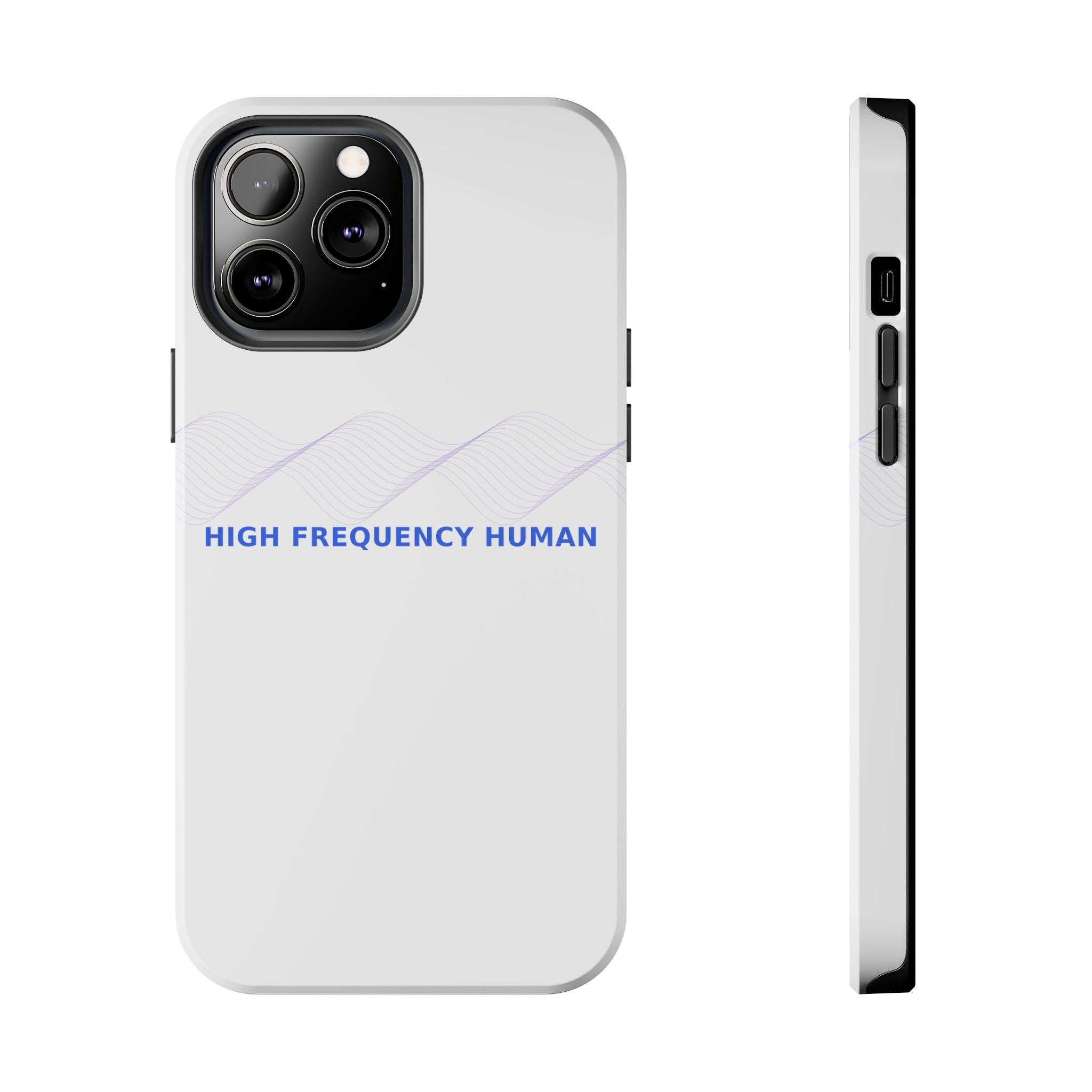 High Frequency Human - Phone Case