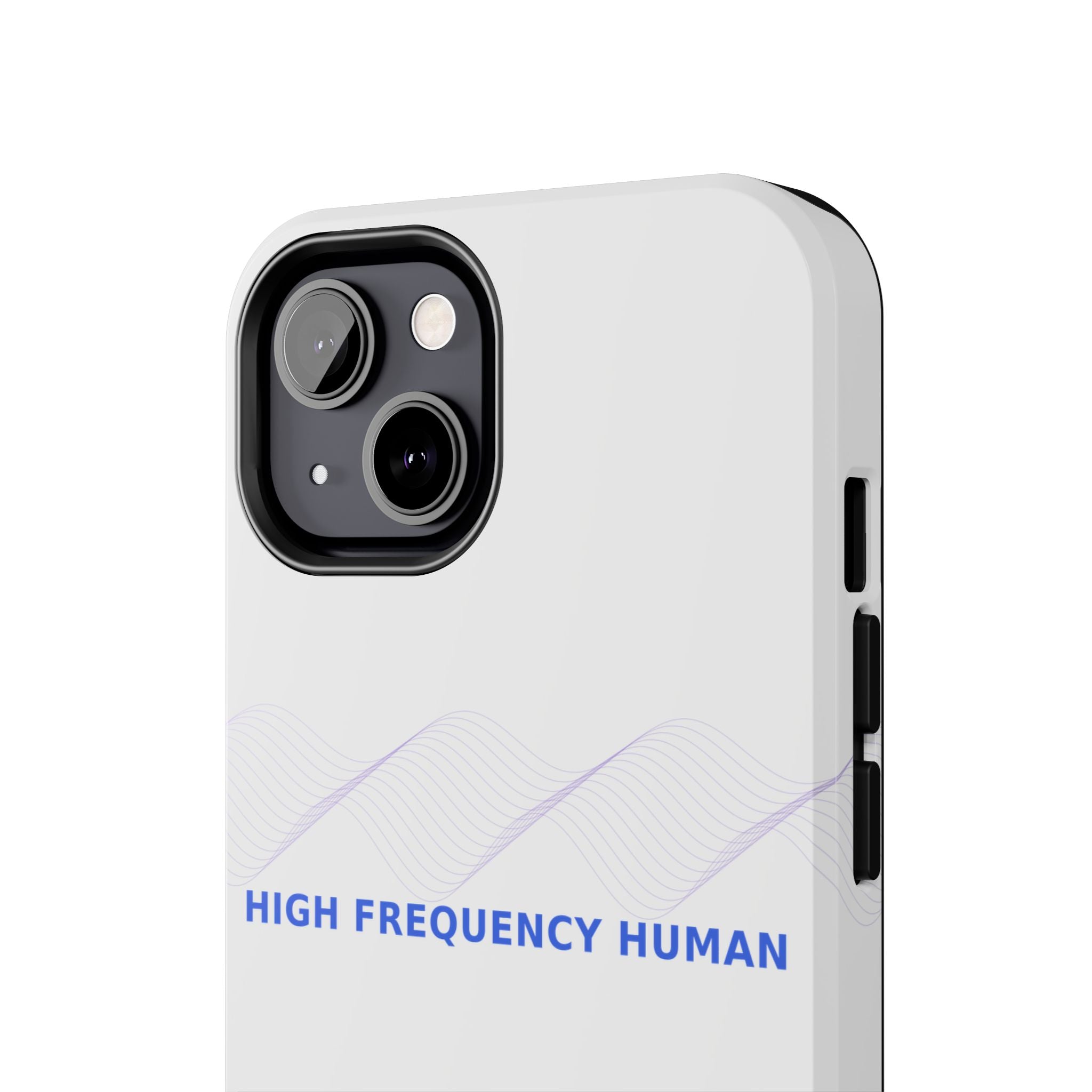High Frequency Human - Phone Case