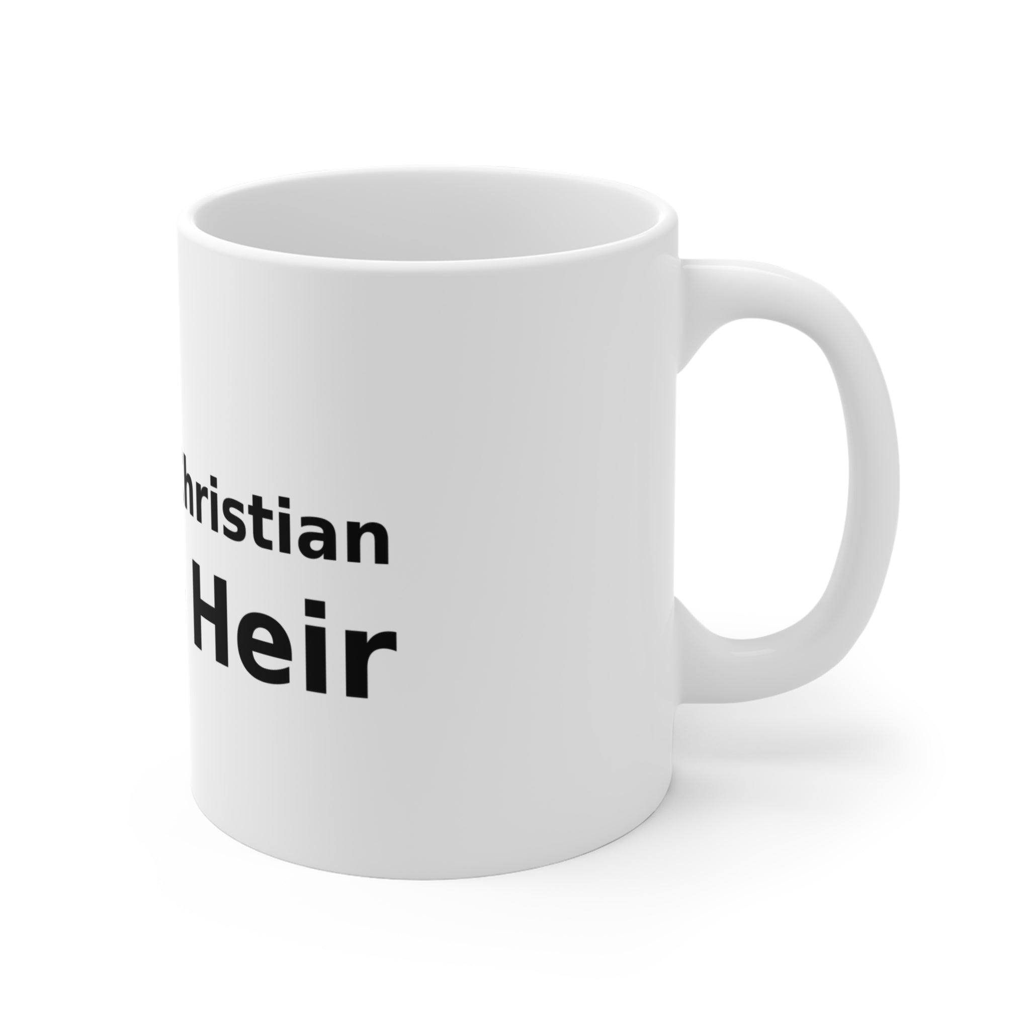 I'm an Heir - Simple Statement Mug