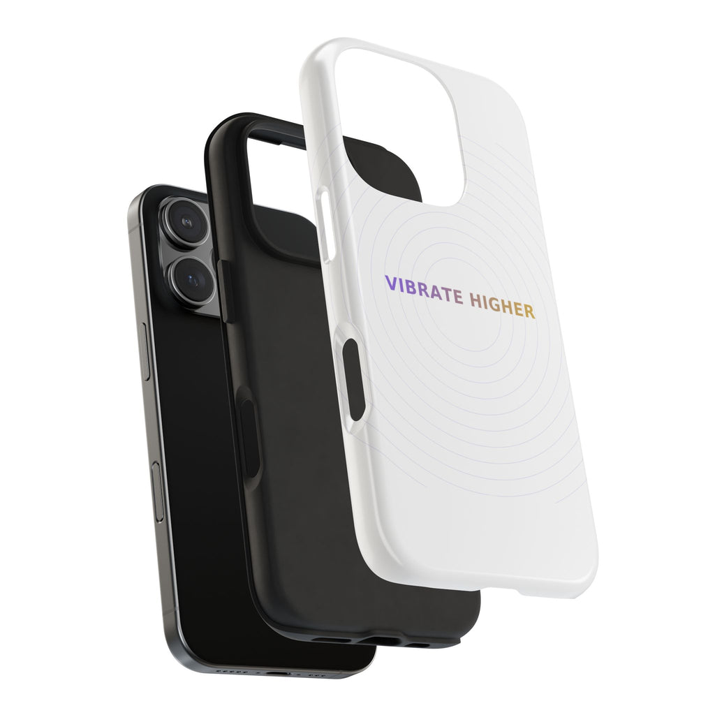 Vibrate Higher - Phone Case